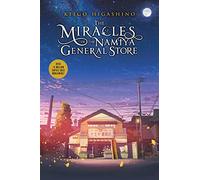 Higashino, Keigo - The Miracles of the Namiya General Store