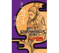Higashiyama, Akira - Naruto: Shikamaru's Story (Naruto Novels)