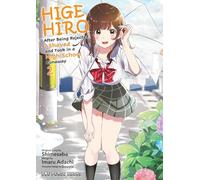 HIGEHIRO AFTER BEING REJECTED 02: After Being Rejected, I Shaved and Took in a High School Runaway: 2