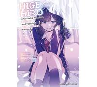 Higehiro Volume 11: After Being Rejected, I Shaved and Took in a High School Runaway.