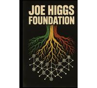$HIGGS: The BlackBook: The Joe Higgs Foundation Memecoin