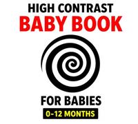 High Contrast Baby Book: Visual Stimulation for Early Development