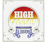 High Cotton: A Tribute To Alabama by Various Artists