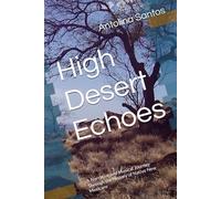 High Desert Echoes: A Narrative and Musical Journey Through the History of Native New Mexicans
