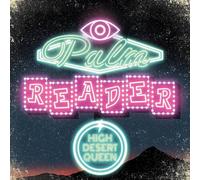 High desert queen - Palm reader [Vinilo]