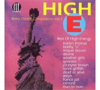 High E 1-Retro Dance Compilation (incl. Maxis) - Weather Girls, Dead or Alive, Evelyn Thomas, Devine, Aleph, France Joli..