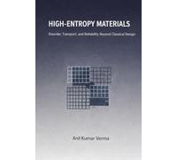 High-Entropy Materials: Disorder, Transport, and Reliability Beyond Classical Design