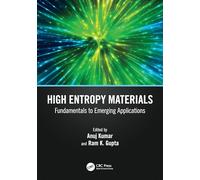 High Entropy Materials: Fundamentals to Emerging Applications