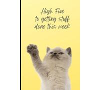 High Five to getting stuff done this week: The Ultimate To-Do List: Master Your Day, Every Day