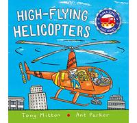 High-Flying Helicopters (Amazing Machines)