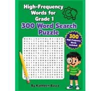 High-Frequency Words for Grade 1: 300 Word Search Puzzle