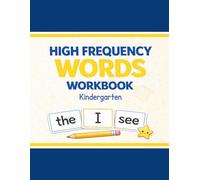 High Frequency Words Workbook for Kindergarten: Sight Words Practice to Read, Trace, Write, and Build Early Reading Skills