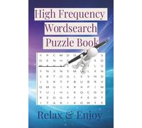High Frequency Wordsearch Puzzle book: word searches with easy to read print about frequencies healing and more 6x9 inches 110 pages 50 plus puzzles ... puzzlers, holiday puzzling , leisure time fun