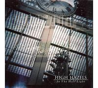 High Hazels - In the Half Light [Vinilo]