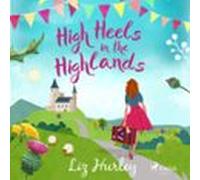 High Heels In The Highlands (audiolibro)
