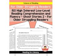 High Interest Low-Level Reading Comprehension and Fluency - Ghost Stories 2 - For Older Struggling Readers (High Interest Low Level Reading ... ... Practice for Older Struggling Readers)