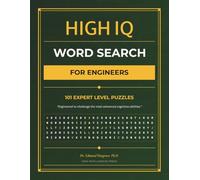 High IQ Word Search for Engineers: 101 Expert-Level Puzzles | Funny Gift for Engineers Engineering Graduation Gift Mechanical Electrical Civil ... Gag Gift PE Exam Gift Engineer Office