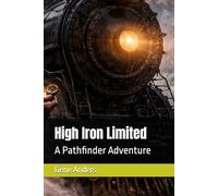 High Iron Limited: A Pathfinder Adventure