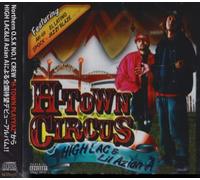 High Lac & Lil Azian a - H-Town Circus [Import]