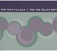 High Llamas - The Sun Beats Down