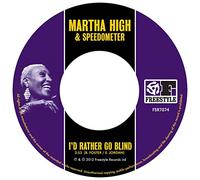 High, Martha - I'd Rather Go Blind [Vinilo]