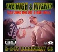 High & Mighty - B Boy Document 99