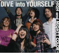 High & Mighty Color - Dive Into Yourself