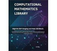 High-NA EUV Imaging and Mask 3D Effects: 0.55 NA anamorphic optics, reflective reticle, absorber shadowing, telecentricity error, Bossung tilt, ... Python (Computational Mathematics Library)
