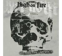 High on Fire - Spitting Fire 1