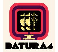 Datura4 – High on the Low Brow – Vinilo 12" – Alive AG