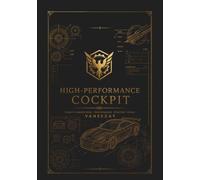 High-Performance Cockpit: Yearly Planner 2026 - Executive Daily Goal & Productivity Planner for Entrepreneurs, Professionals & Business Leaders | ... Success Planner | Hardcover | 7" x 10"