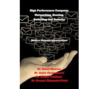 High Performance Computer Networking, Routing, Switching and Security: Modern Network Infrastructure