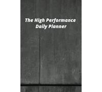 High Performance Daily Planner for 365 Days - Task checklist planner and organizer for effective time management, featuring hourly scheduling, priorities, daily goals, and notes.