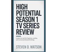 High Potential Season 1 TV Series Review: Inside the World of Genius, Justice, and Unconventional Thinking