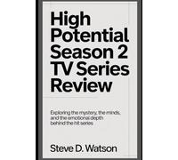 High Potential Season 2 TV Series Review: Exploring the Mystery, the Minds, and the Emotional Depth Behind the Hit Series
