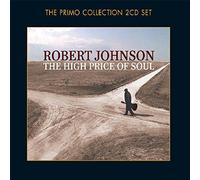 High Price of Soul by ROBERT JOHNSON (2007-04-17)