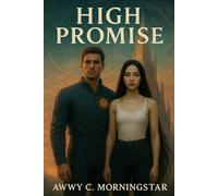 High Promise: The Zhalu'khar Chronicles Book 1