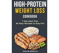 HIGH-PROTEIN COOKBOOK: DELICIOUS DISHES FOR SMARTER, HEALTHIER COOKING