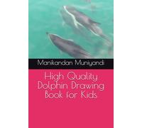High Quality Dolphin Drawing Book for Kids