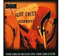 High Road on the Hilltop by Light Crust Doughboys (2009-09-15)