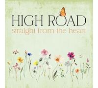 High Road - Straight From The Heart