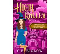 High Roller: A Gambling Paranormal Mystery: 9 (Brookhaven Cozy Mysteries)