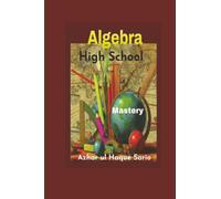 High School Algebra Mastery