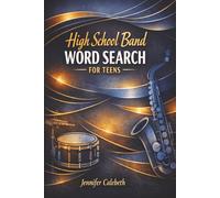 High School Band Word Search for Teens: 6x9-inches, 120 pages|60 Band-Related Puzzles|Solutions Included|Great Gift for Teens in High School Band