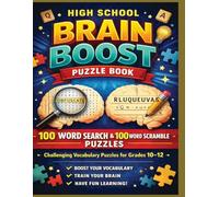 High School Brain Boost Puzzle Book: 200 Challenging Word Search & Word Scramble Puzzles for Grades 10-12 | Advanced Vocabulary Builder for Teens