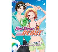 HIGH SCHOOL DEBUT 3IN1 TP VOL 05: Includes Volumes 13, 14, & 15