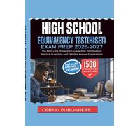 High School Equivalency Test(HISET) EXAM PREP 2026-2027: The All-In-One Preparation Guide With 1500 Realistic Practice Questions And Detailed Answer Explanations