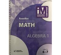 High School Math, Algebra 1 Units 6-7, Teacher Guide, 9781524991104, 1524991104, 2019