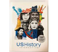 HIGH SCHOOL UNITED STATES HISTORY 2022 STUDENT EDITION