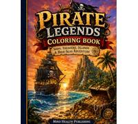 High Seas Pirate Coloring Book: Treasure Hunts, Pirate Ships, Sea Caves & Ocean Adventure